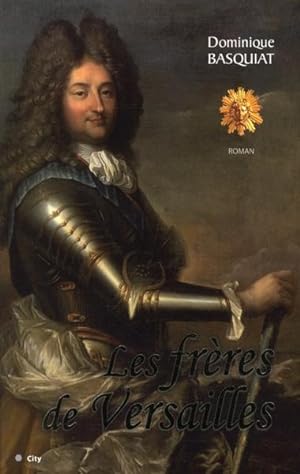 Imagen del vendedor de Les frres de Versailles a la venta por Chapitre.com : livres et presse ancienne