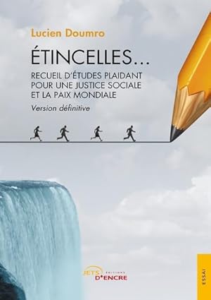 étincelles : recueil d'études plaidant pour une justice sociale et la paix mondiale