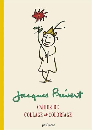 cahier de collage et coloriage Jacques Prévert