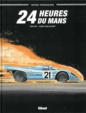Bild des Verkufers fr 24 heures du Mans : 1970-1971, code neuf-un-sept zum Verkauf von Chapitre.com : livres et presse ancienne