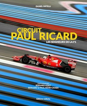 Imagen del vendedor de circuit Paul Ricard ; les seigneurs de la F1 a la venta por Chapitre.com : livres et presse ancienne