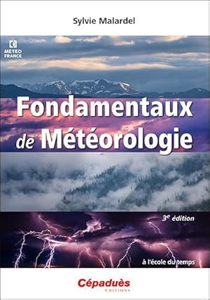 fondamentaux de météorologie (3e édition)