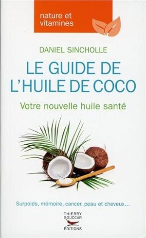 le guide de l'huile de coco