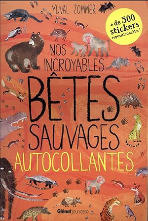 nos incroyables bêtes sauvages autocollantes