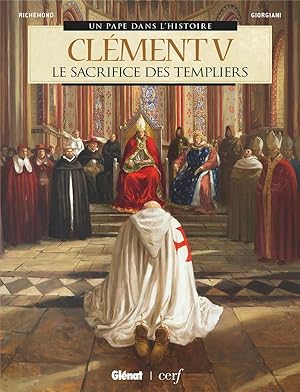 Bild des Verkufers fr Clment V : le sacrifice des Templiers zum Verkauf von Chapitre.com : livres et presse ancienne