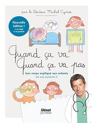 quand ça va, quand ça va pas : leur corps expliqué aux enfants (et aux parents !)