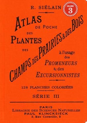 atlas de poche des plantes des champs, des prairies et des bois à l'usage des promeneurs et des e...