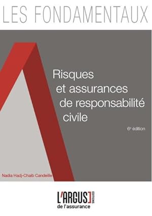 risques et assurances de responsabilite civile 6eme edition