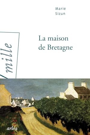 Bild des Verkufers fr la maison de Bretagne zum Verkauf von Chapitre.com : livres et presse ancienne