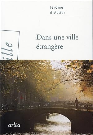 Immagine del venditore per dans une ville trangre venduto da Chapitre.com : livres et presse ancienne