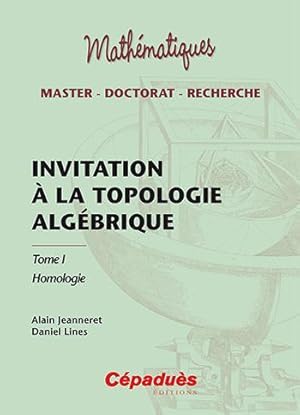 Bild des Verkufers fr invitation  la topologie algbrique t.1 ; homologie zum Verkauf von Chapitre.com : livres et presse ancienne