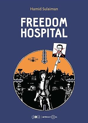 Bild des Verkufers fr Freedom Hospital zum Verkauf von Chapitre.com : livres et presse ancienne