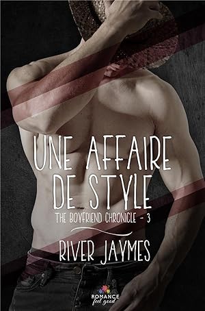Seller image for une affaire de style t.3 ; the boyfriend chronicles for sale by Chapitre.com : livres et presse ancienne