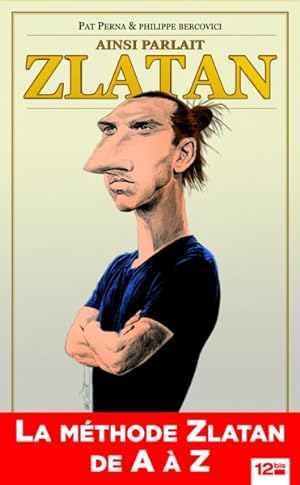 Image du vendeur pour dans la peau de Zlatan mis en vente par Chapitre.com : livres et presse ancienne