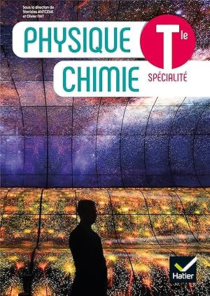 Physique Chimie ; terminale ; spécialité ; livre de l'élève (édition 2020)