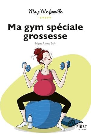 Bild des Verkufers fr ma gym speciale grossesse (2e dition) zum Verkauf von Chapitre.com : livres et presse ancienne