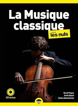 Image du vendeur pour la musique classique pour les nuls (2e dition) mis en vente par Chapitre.com : livres et presse ancienne