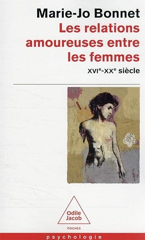 Seller image for les relations amoureuses entre les femmes : XVIe-XXe sicle for sale by Chapitre.com : livres et presse ancienne