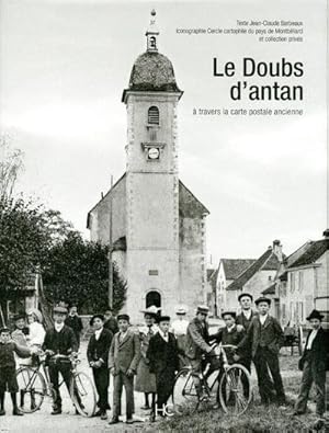 Le Doubs d'antan à travers la carte postale ancienne