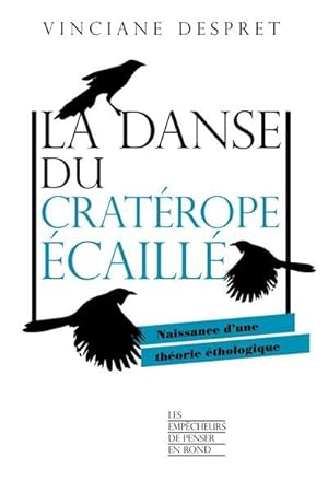 Image du vendeur pour la danse du cratrope caill : naissance d'une thorie thologique mis en vente par Chapitre.com : livres et presse ancienne