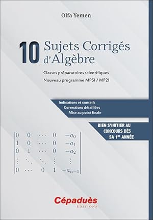 10 sujets corrigés d'Algèbre