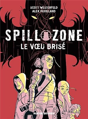 Seller image for spill zone t.2 ; le voeu bris for sale by Chapitre.com : livres et presse ancienne