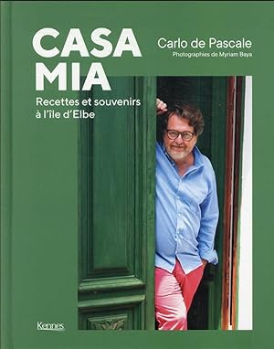 Image du vendeur pour casa mia : recettes et souvenirs  l'le d'Elbe mis en vente par Chapitre.com : livres et presse ancienne