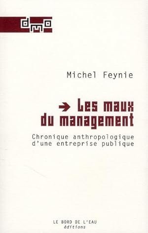 Bild des Verkufers fr Les maux du management zum Verkauf von Chapitre.com : livres et presse ancienne