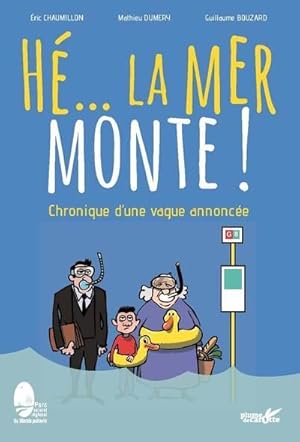 Seller image for h. la mer monte ! chronique d'une vague annonce for sale by Chapitre.com : livres et presse ancienne