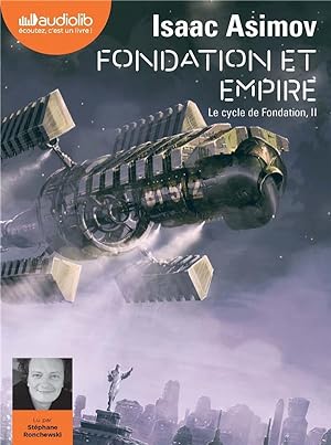 le cycle de fondation Tome 2 : fondation et empire