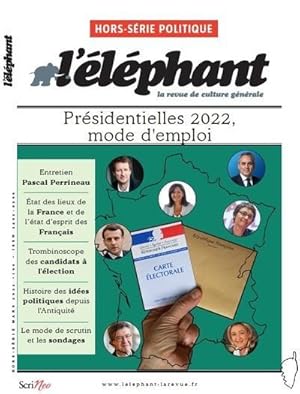 l'éléphant Hors-Série : présidentielles, mode d'emploi