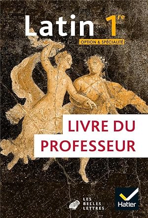 latin ; 1re option et spécialité ; livre du professeur (édition 2020)