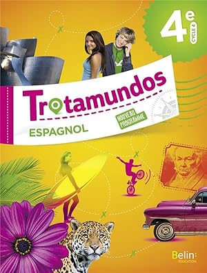 Trotamundos : espagnol ; 4e ; livre de l'élève
