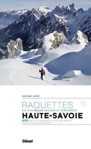 randonnées à raquettes en Haute-Savoie t.1