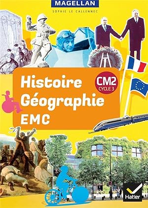Magellan : histoire-géographie-EMC ; CM2 ; livre de l'élève (édition 2019)
