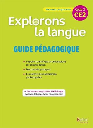 explorons la langue : CE2, cycle 2 ; guide pédagogique