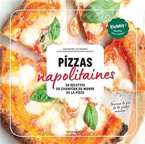 pizzas napolitaines ; 50 recettes du champion du monde de la pizza