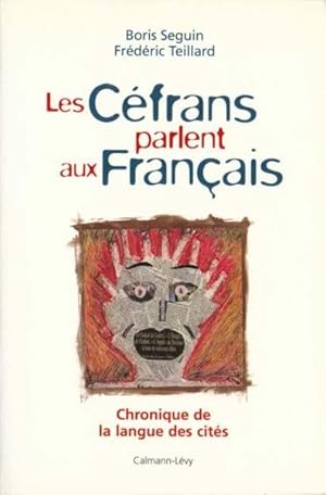 Bild des Verkufers fr Les Cfrans parlent aux Franais zum Verkauf von Chapitre.com : livres et presse ancienne