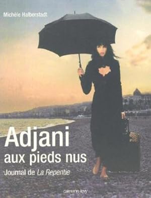 Bild des Verkufers fr Adjani aux pieds nus zum Verkauf von Chapitre.com : livres et presse ancienne