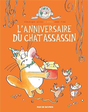 Bild des Verkufers fr le chat assassin t.4 : l'anniversaire du chat assassin zum Verkauf von Chapitre.com : livres et presse ancienne