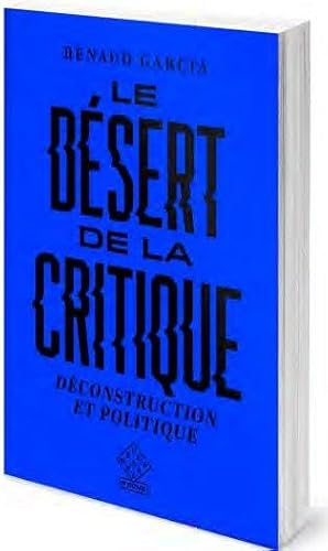 le désert de la critique : déconstruction et politique