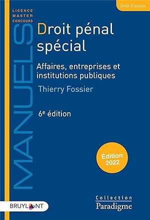 Image du vendeur pour droit pnal spcial : affaires, entreprises et institutions publiques (dition 2022) mis en vente par Chapitre.com : livres et presse ancienne