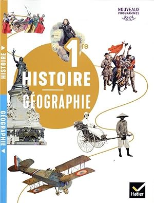 Bild des Verkufers fr histoire geographie ; 1re ; livre de l'lve (dition 2019) zum Verkauf von Chapitre.com : livres et presse ancienne