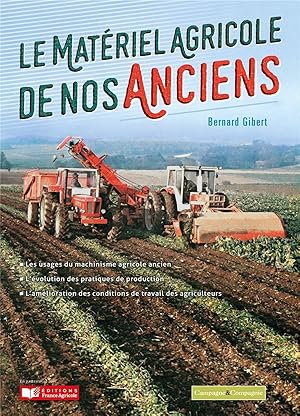 le matériel agricole de nos anciens