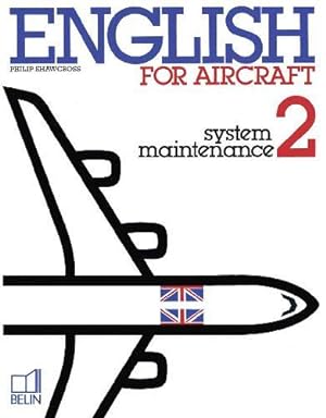 English for aircraft. 2. English for aircraft. System maintenance. Volume : 2