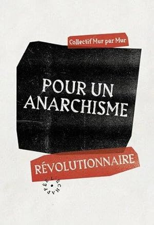 pour un anarchisme révolutionnaire