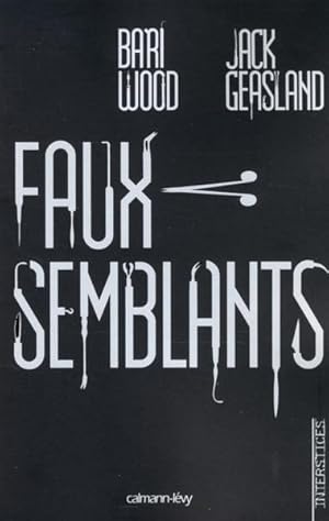 Seller image for Faux semblants for sale by Chapitre.com : livres et presse ancienne