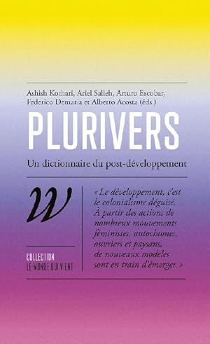 plurivers : un dictionnaire du post-développement