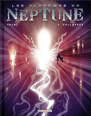 Bild des Verkufers fr les fantmes de Neptune t.3 : collapsus zum Verkauf von Chapitre.com : livres et presse ancienne