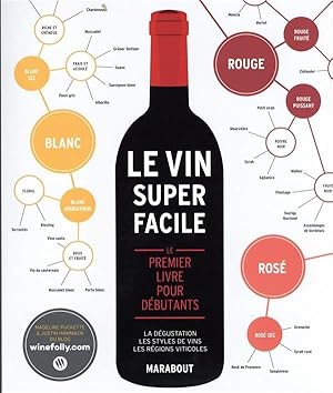 le vin super facile : le premier livre pour débutants